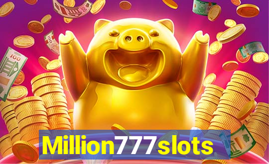 Million777slots