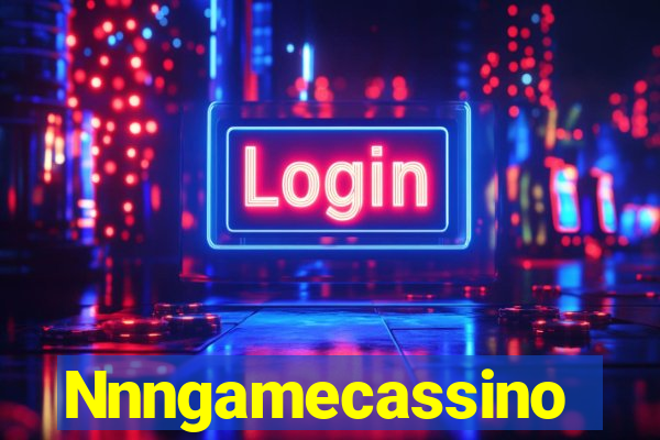 Nnngamecassino