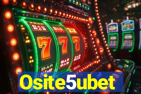 Osite5ubet