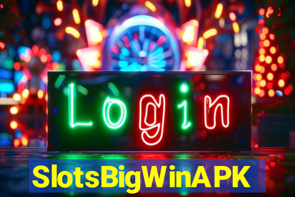 SlotsBigWinAPK