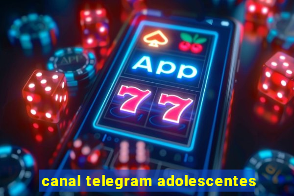 canal telegram adolescentes