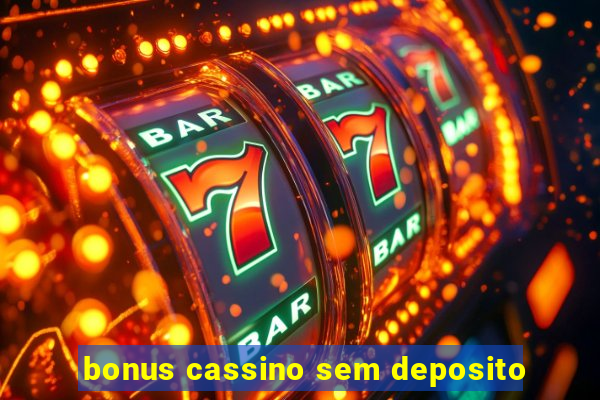 bonus cassino sem deposito