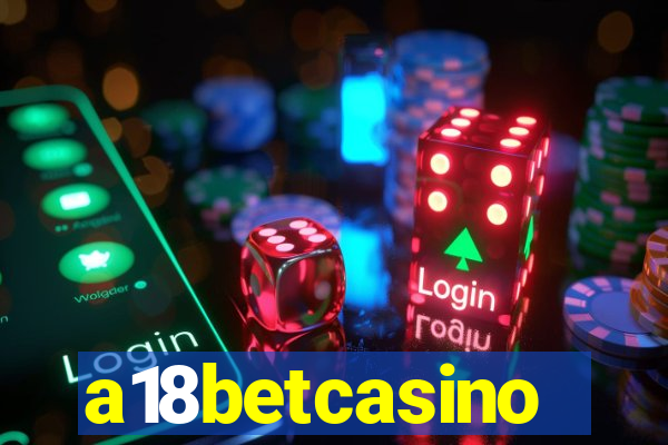 a18betcasino