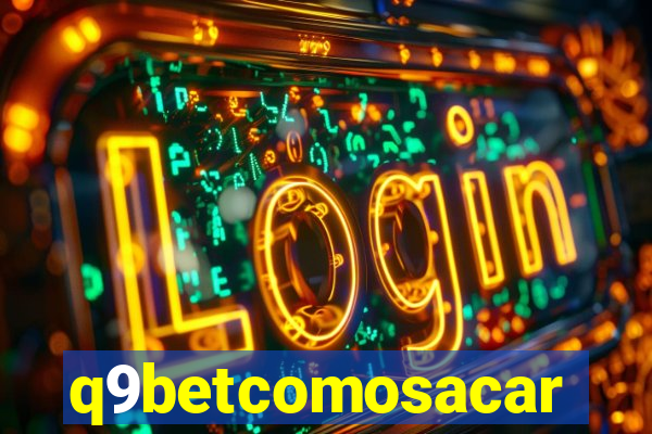 q9betcomosacar