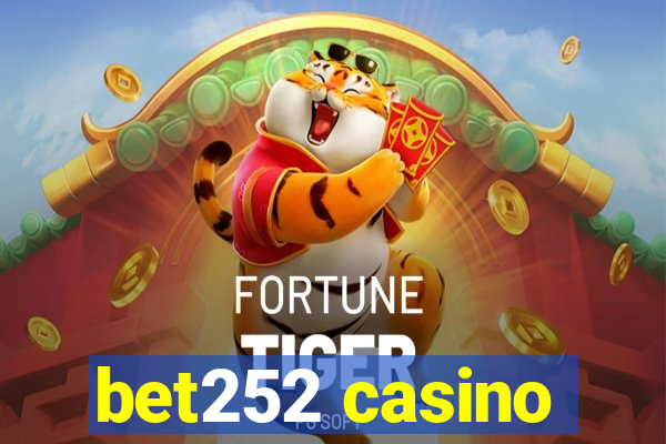 bet252 casino