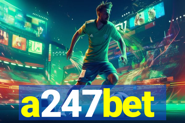 a247bet