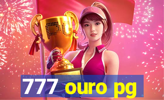 777 ouro pg