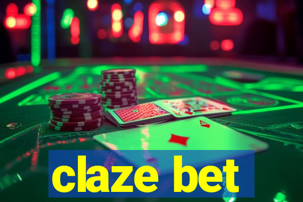 claze bet