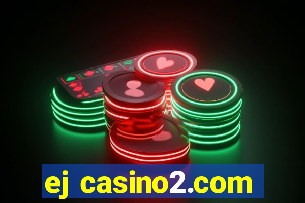 ej casino2.com