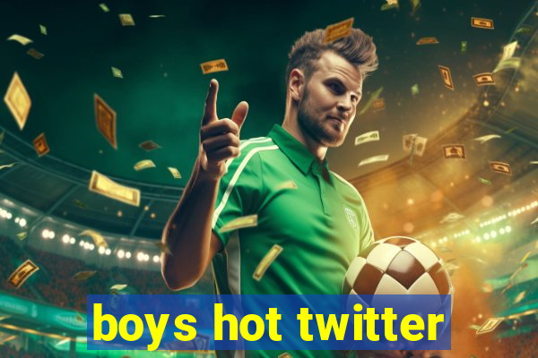 boys hot twitter