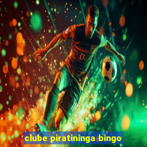 clube piratininga bingo