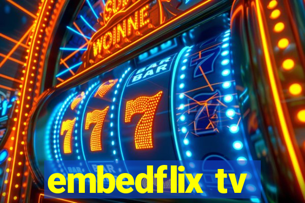 embedflix tv