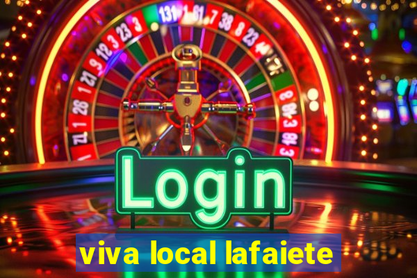 viva local lafaiete