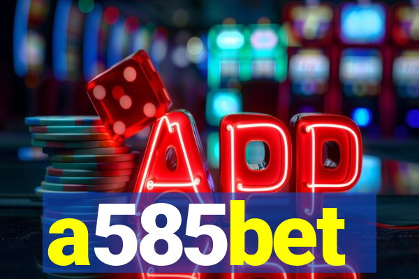 a585bet