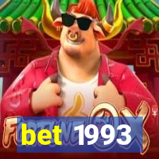 bet 1993