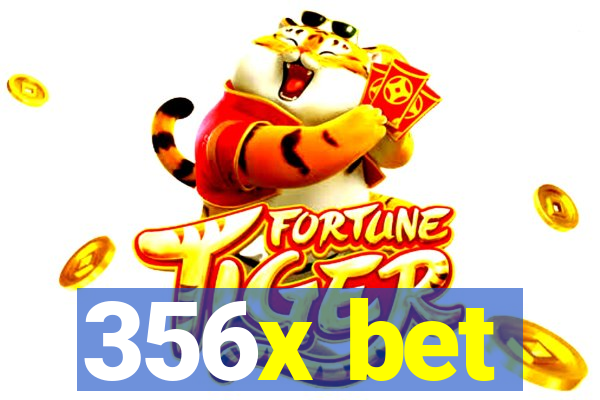 356x bet