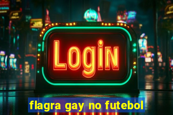 flagra gay no futebol