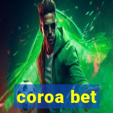 coroa bet