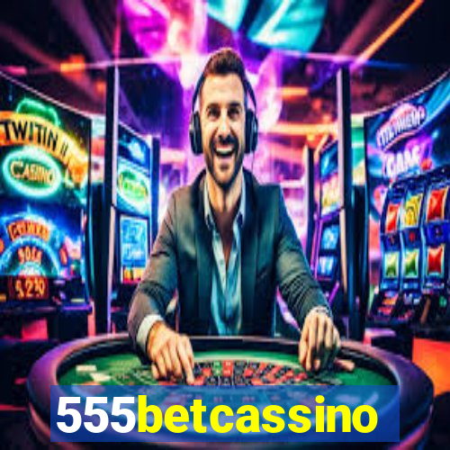 555betcassino