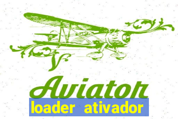 loader ativador windows 7