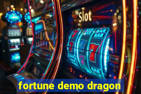 fortune demo dragon