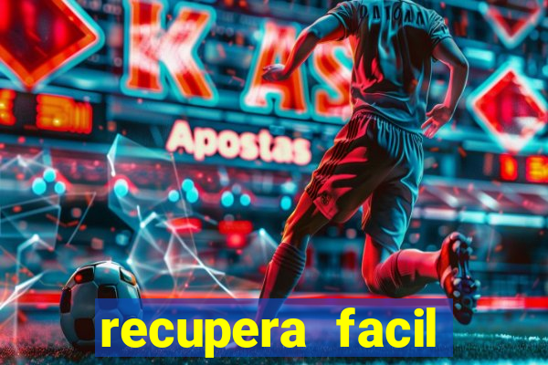 recupera facil reclame aqui