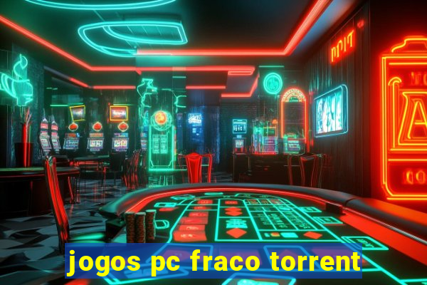 jogos pc fraco torrent