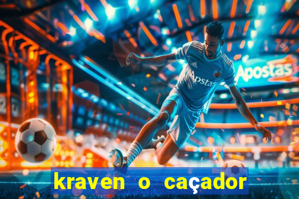 kraven o caçador via torrent