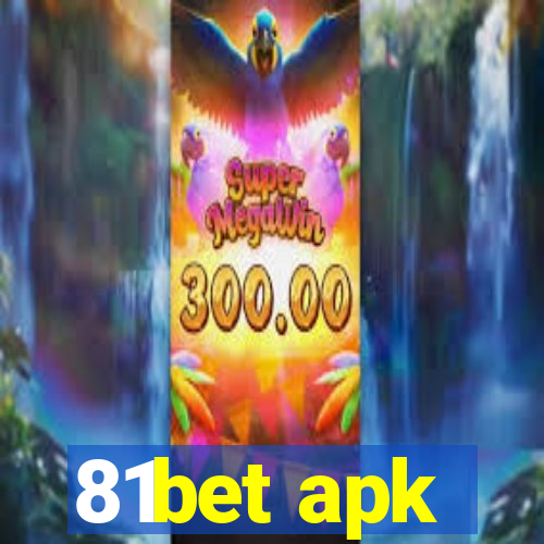 81bet apk