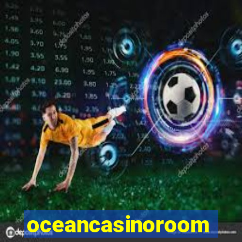 oceancasinoroom