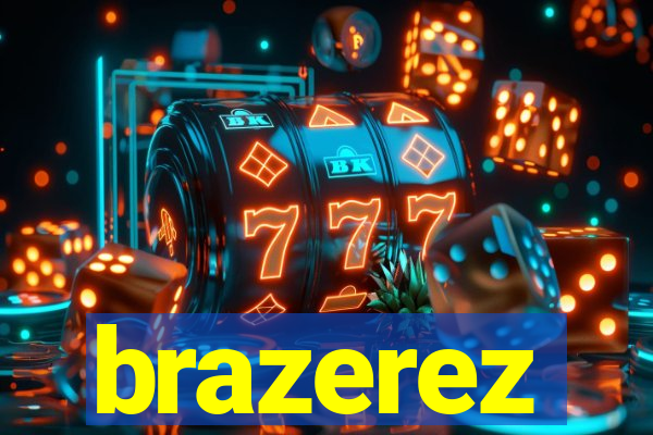 brazerez