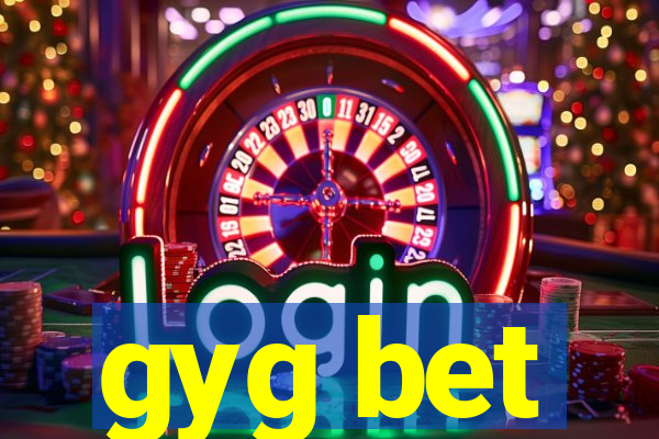 gyg bet