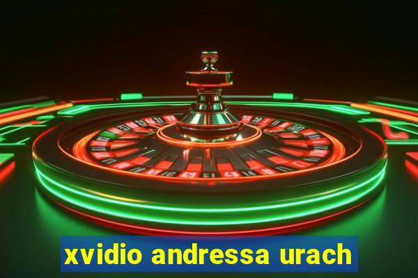 xvidio andressa urach