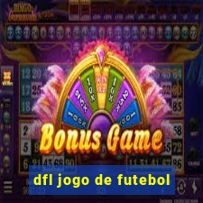 dfl jogo de futebol