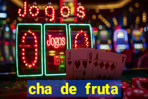 cha de fruta estrela stardew valley id 1.6