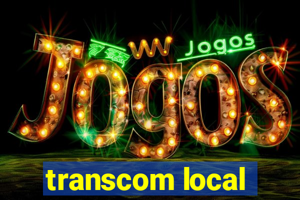 transcom local