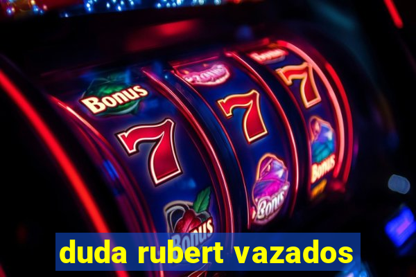 duda rubert vazados