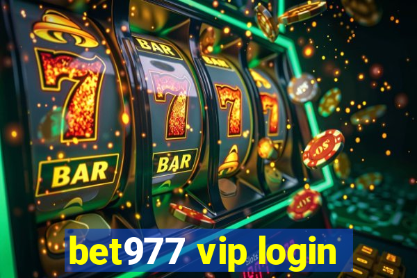 bet977 vip login