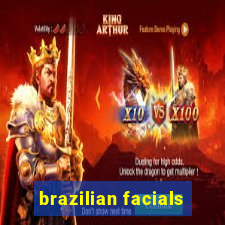 brazilian facials