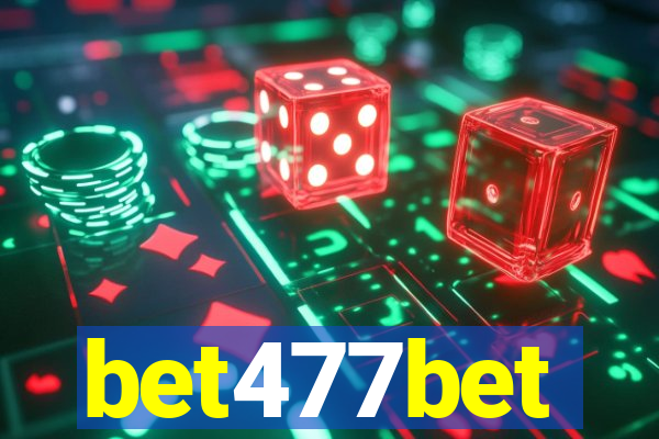 bet477bet