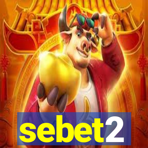 sebet2