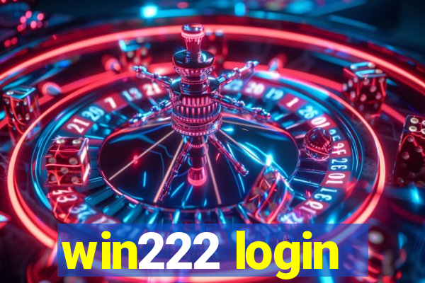 win222 login