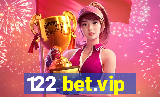 122 bet.vip