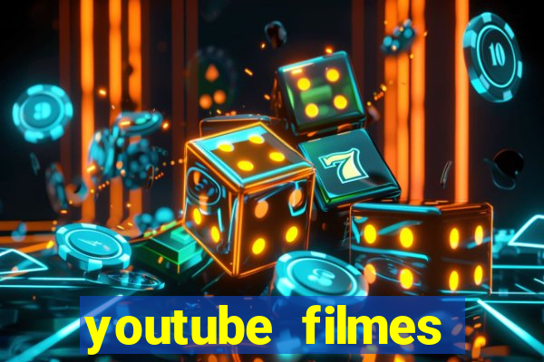 youtube filmes completos dublados gratis faroeste antigos