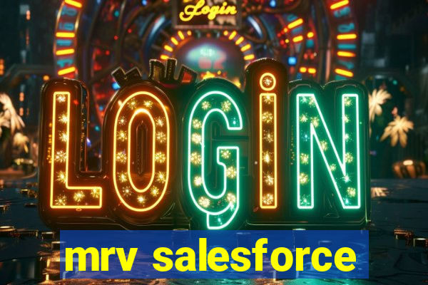 mrv salesforce