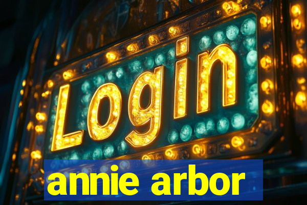 annie arbor