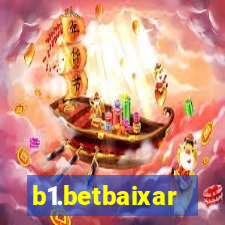 b1.betbaixar