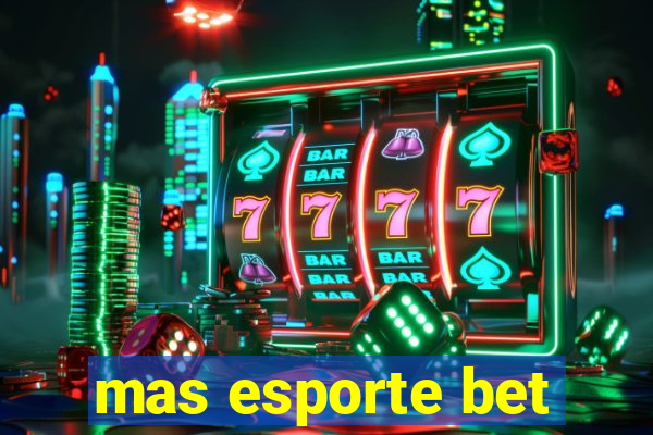 mas esporte bet