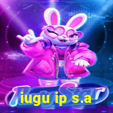 iugu ip s.a