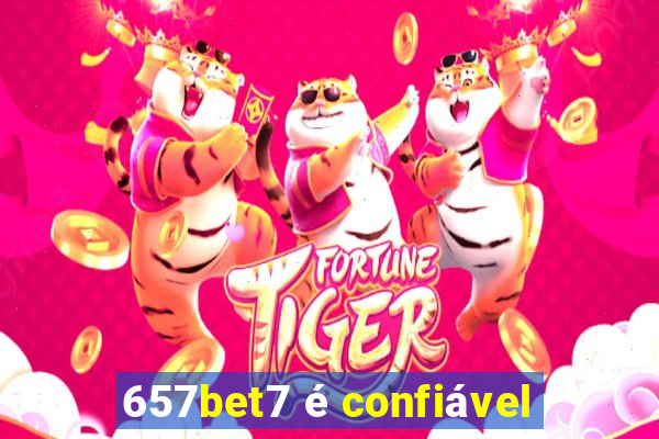 657bet7 é confiável